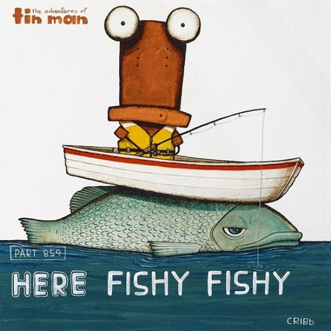 Here Fishy Fishy - Part 859