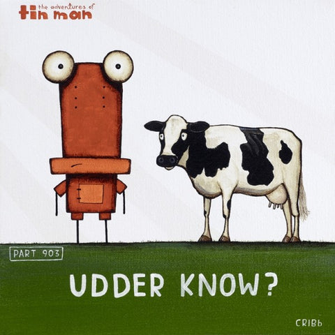 Udder Know? - Part 903